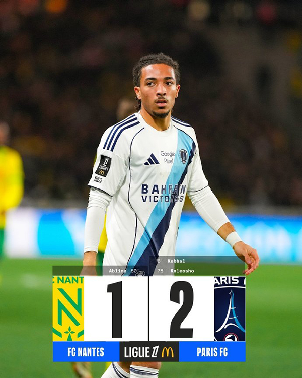 凯巴尔闪击+科莱奥肖定音，巴黎FC客场2-1擒南特